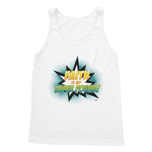 Faith is my Superpower! Amanya Design Softstyle Tank Top