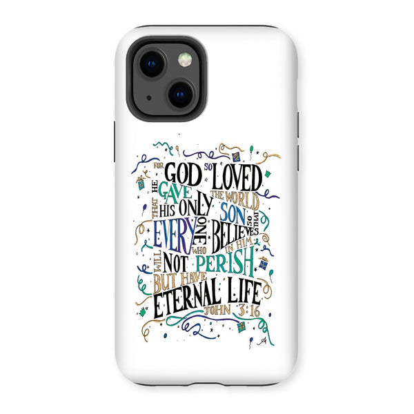 God so loved Amanya Design Tough Phone Case