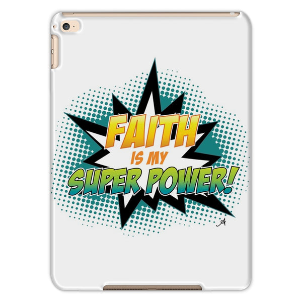 Faith is my Superpower! Amanya Design Tablet Cases