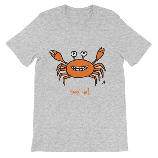 Mr Crabby Feed Me! Amanya Design Unisex Short Sleeve T-Shirt