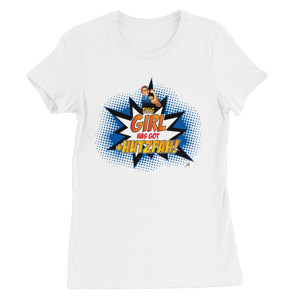 This Girl Hutzpah Amanya Design Women's Favourite T-Shirt