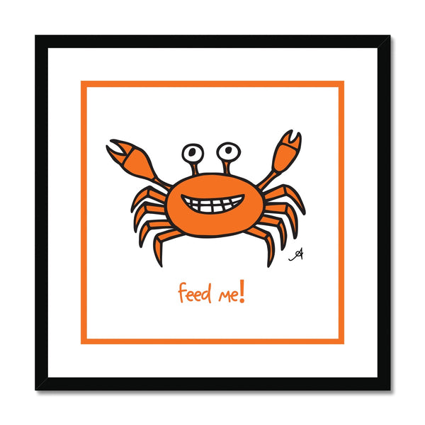 Mr Crabby Feed Me! Amanya Design Framed & Mounted Print