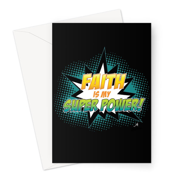 Faith is my Superpower! Amanya Design Greeting Card