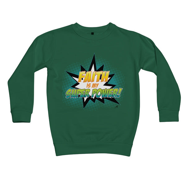 Faith is my Superpower! Amanya Design Kids Sweatshirt